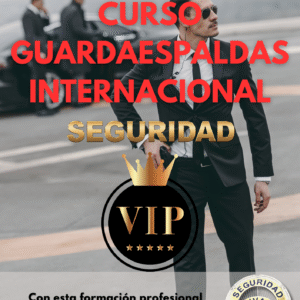 Curso de capacitación como Guardaespaldas Internacional
